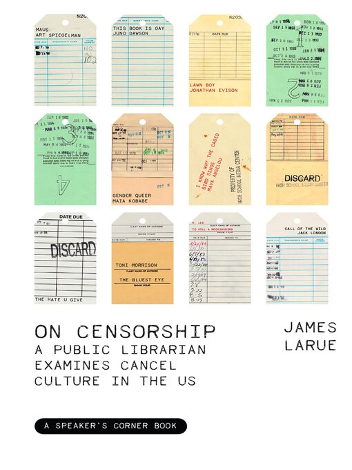 Title details for On Censorship by James LaRue - Available